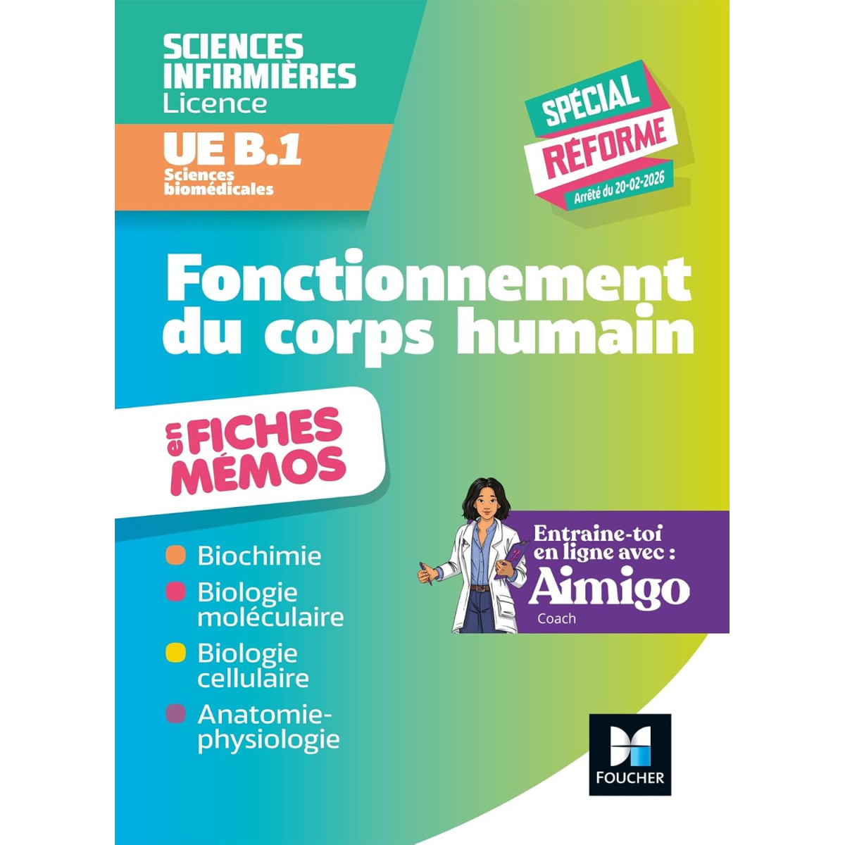 Fonctionnement du corps humain en fiches mémos. UE B.1 Edition 2026