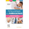 Fiches pratqiues de la puéricultrice - Prendre soin de l'enfant de la naissance à l'adolescence