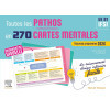 Toutes les pathos en 270 cartes mentales - Le raisonnement clinique infirmier facile