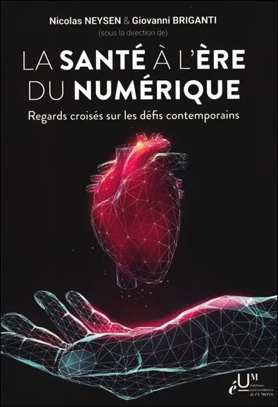 La santé à l’ère du numérique - Regards croisés sur les défis contemporains
