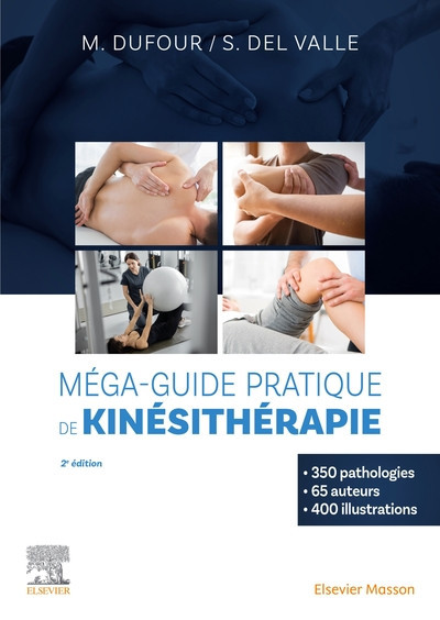 Méga-guide pratique de Kinésithérapie