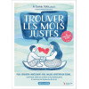 Trouver les mots justes