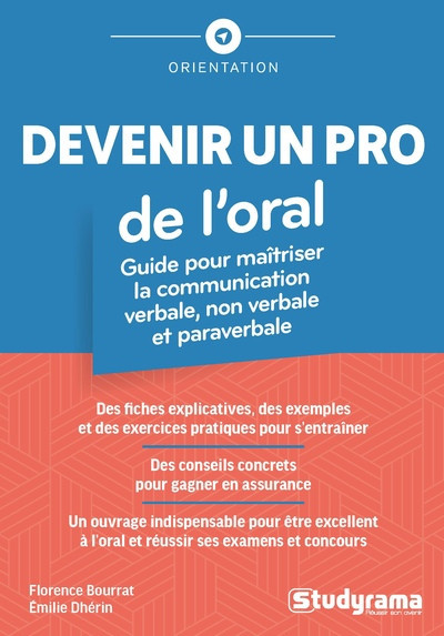 Devenir un pro de l'oral - Guide pour maîtriser la communication verbale, non verbale et paraverbale