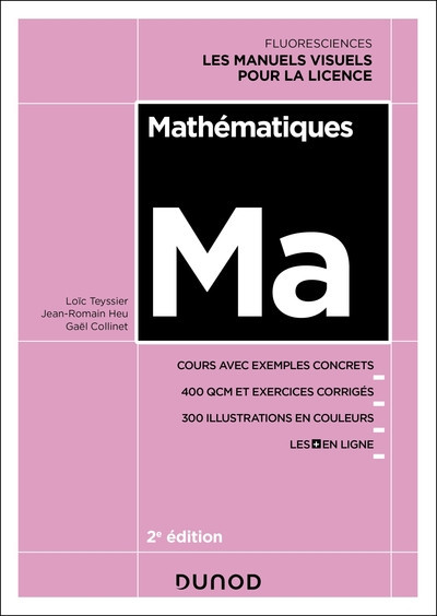 Mathématiques - 2e édition - Cours avec exemples concrets, 350 QCM et exercices corrigés...
