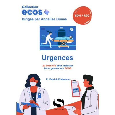 ECOS Urgences - 20 dossiers...