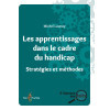 Les apprentissages dans le cadre du handicap - Stratégies et méthodes