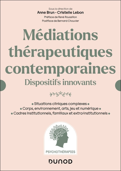 Médiations thérapeutiques contemporaines - Dispositifs innovants