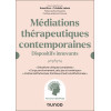Médiations thérapeutiques contemporaines - Dispositifs innovants