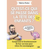 Qu'est-ce qui se passe dans la tête des enfants ?