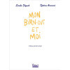 Mon burn-out et moi