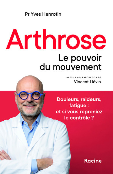 Arthrose - Le pouvoir du mouvement