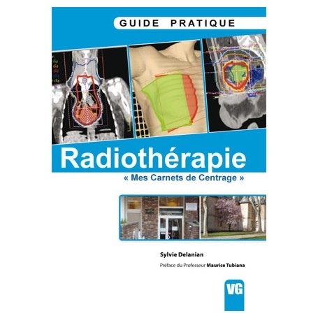 Guide pratique de radiothérapie