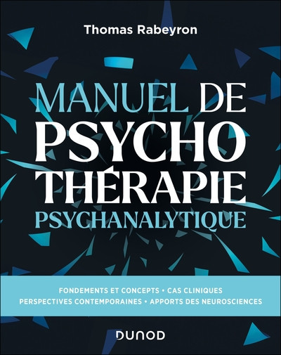 Le Grand Livre des Psychothérapies psychanalytiques