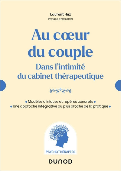 Au cœur du couple - Dans l'intimité du cabinet thérapeutique
