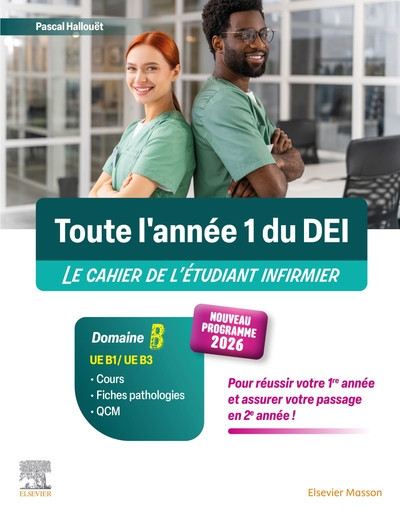 Toute l'année 1 du D.E.I. Le cahier de l'étudiant infirmier - Nouveau Programme 2026