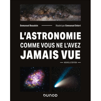L'Astronomie comme vous ne...