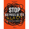 Stop aux prises de tête à la c** - Le carnet pour se simplifier la vie