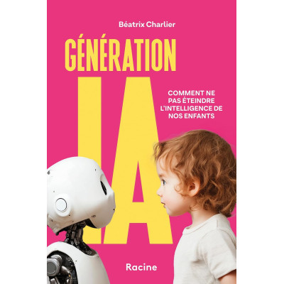 Génération IA - Comment ne...