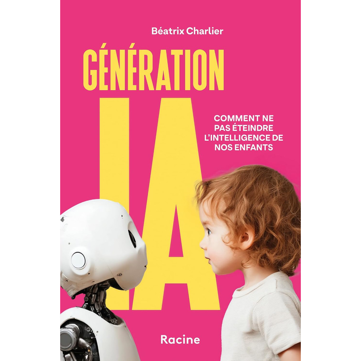 Génération IA - Comment ne pas éteindre l'intelligence de nos enfants