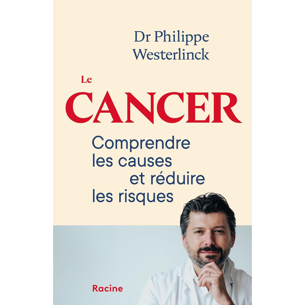 Le cancer - Comprendre les causes et réduire les risques