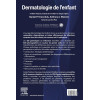 Dermatologie de l'enfant - Guide pratique des pathologies et infections cutanées du nourrisson à l'adolescent
