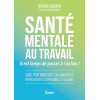 Santé mentale au travail - Il est temps de passer à l’action !