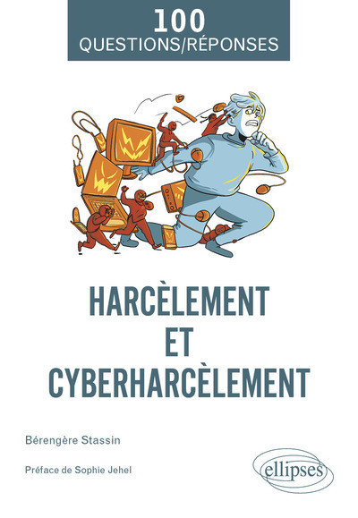 Le harcèlement et le cyberharcèlement