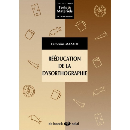 Rééducation de la dysorthographie