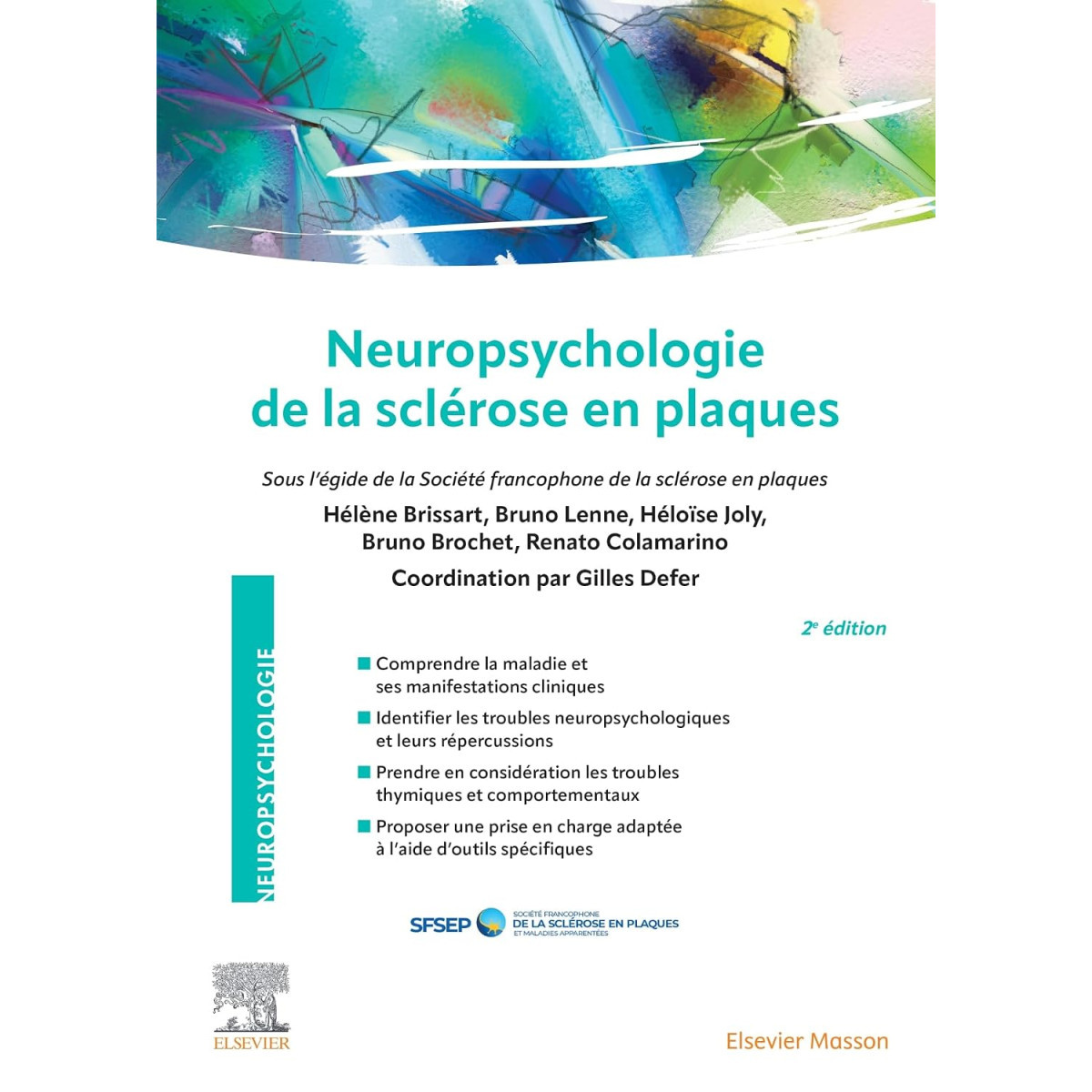 Neuropsychologie de la sclérose en plaques 2e édition