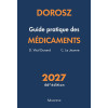 Dorosz - Guide pratique des médicaments 2027 46e édition