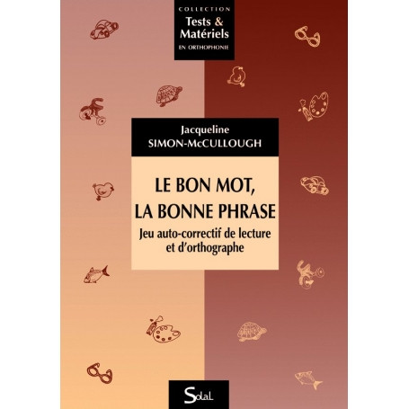 Le bon mot, la bonne phrase