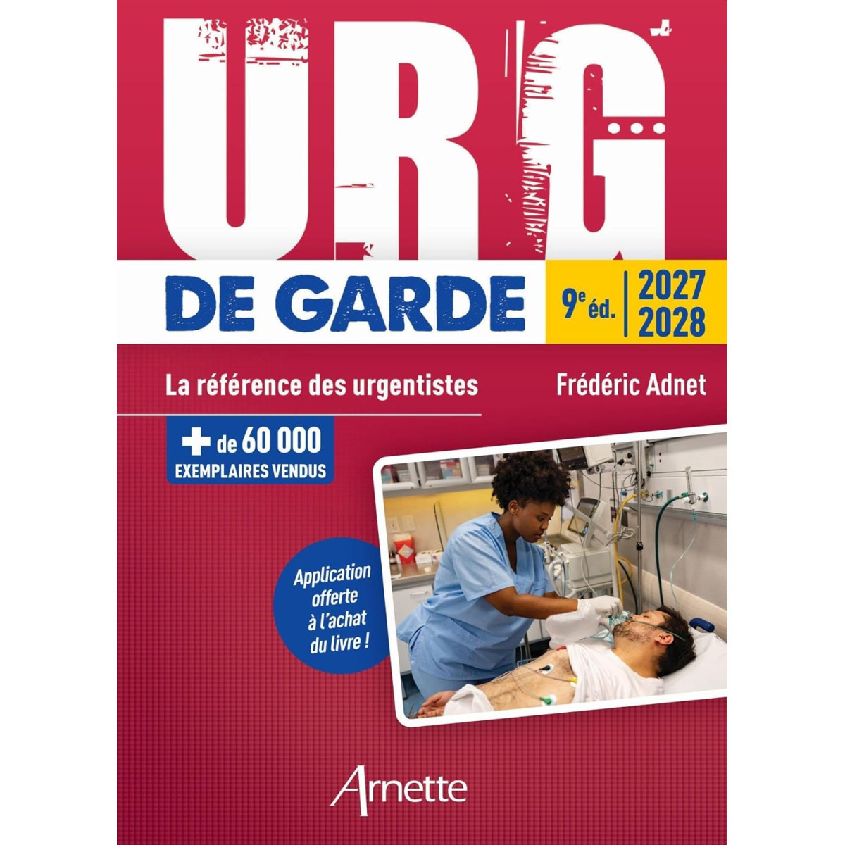 URG' de Garde 2027-2028 - La référence des urgentistes 9e édition