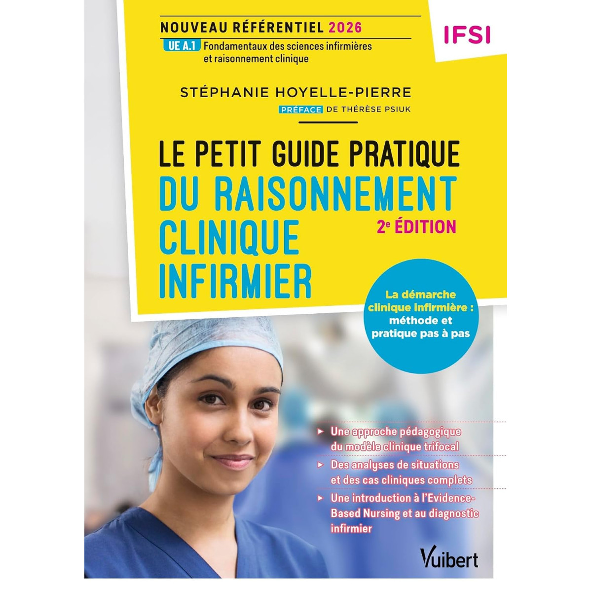 Le petit guide pratique du raisonnement clinique infirmier - 2e édition
