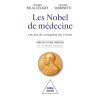 Les Nobel de médecine - 125 ans de conquête du vivant qui ont fondé la Médecine moderne