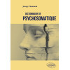 Dictionnaire de psychosomatique