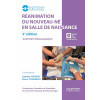Réanimation du nouveau-né en salle de naissance 4e edition - Support pédagogique vidéos en ligne