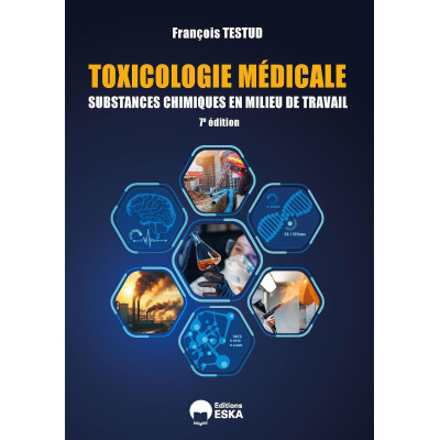 Toxicologie médicale 7e...