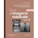 Traité d\'Imagerie médicale Volume 2 - 2e édition - Appareil urogénital, os et articulations, Radiopédiatrie