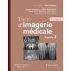 Traité d'Imagerie médicale Volume 2 - 2e édition - Appareil urogénital, os et articulations, Radiopédiatrie