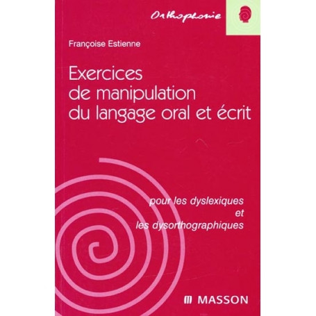 Exercices de manipulation du langage oral et écrit