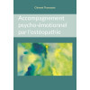 Accompagnement psycho-émotionnel par l'Ostéopathie