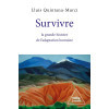 Survivre, la grande histoire de l'adaptation humaine