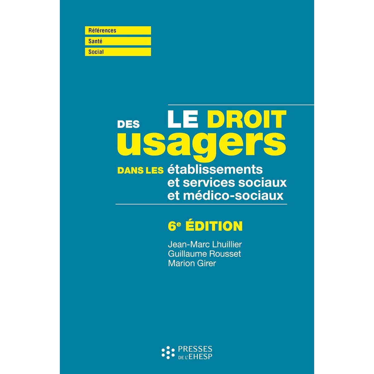 Le droit des usagers dans les établissements et services sociaux et médico-sociaux
