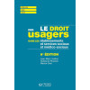 Le droit des usagers dans les établissements et services sociaux et médico-sociaux