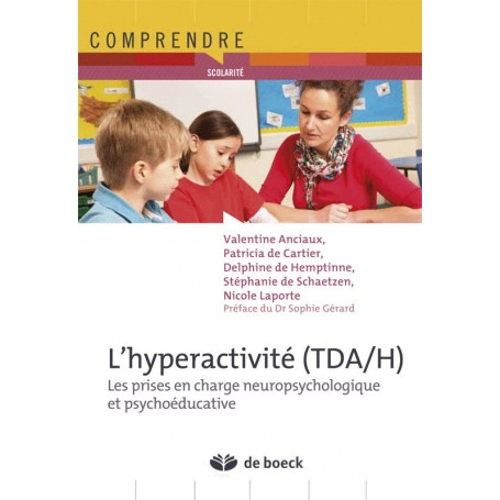 L'hyperactivité (TDA/H)