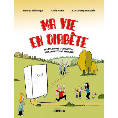 Ma vie en diabète - Les...