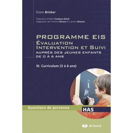 Programme EIS : évaluation, intervention et suivi, tome 3