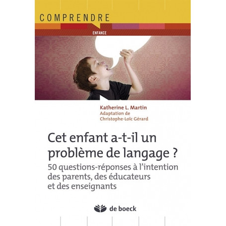 Cet enfant a-t-il un problème de langage ?