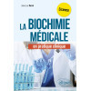 La Biochimie médicale en pratique clinique