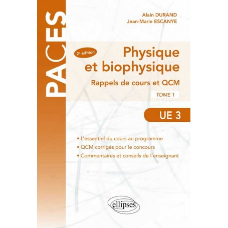 Physique et biophysique UE3, tome 1